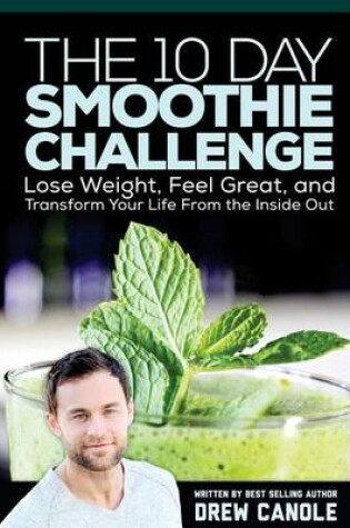 Cover of The 10-Day Smoothie Challenge