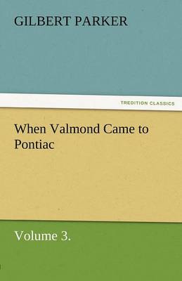 Book cover for When Valmond Came to Pontiac, Volume 3.