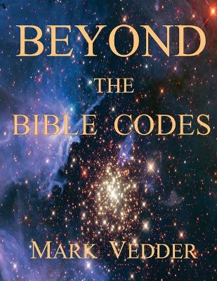 Book cover for Beyond the Bible Codes