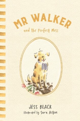 Cover of Mr Walker and the Perfect Mess