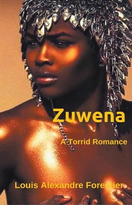 Book cover for Zuwena- A Torrid Romance