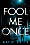 Book cover for Fool Me Once