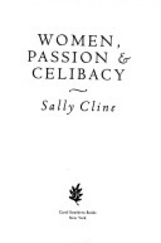 Cover of Women, Passion & Celibacy
