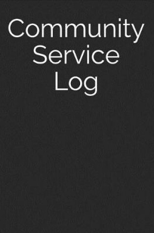 Cover of Community Service Log