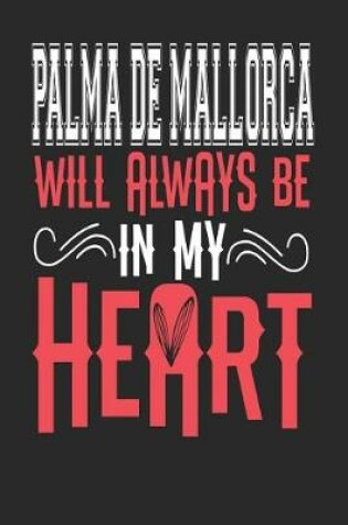 Cover of Palma de Mallorca Will Always Be In My Heart