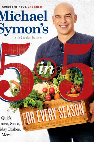Cover of Michael Symon's 5 in 5 for Every Season