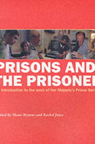 Cover of Prisons and the Prisoner