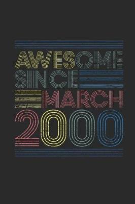 Book cover for Awesome Since March 2000