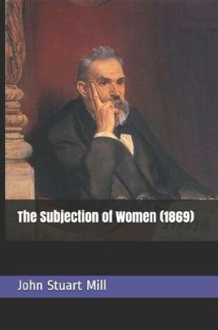 Cover of The Subjection of Women (1869)