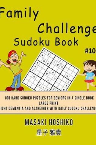 Cover of Family Challenge Sudoku Book #10