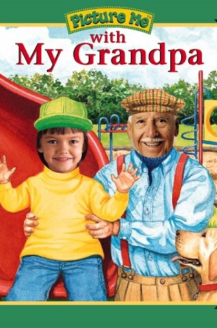 Cover of Picture ME with Grandpa