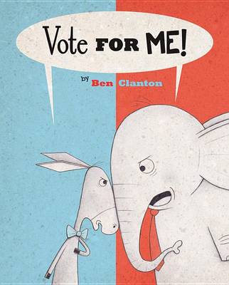 Book cover for Vote for Me!