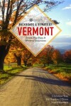 Book cover for Backroads & Byways of Vermont (First Edition) (Backroads & Byways)