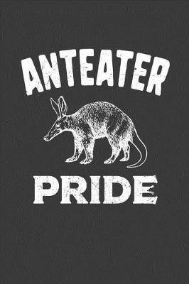 Book cover for Anteater Pride