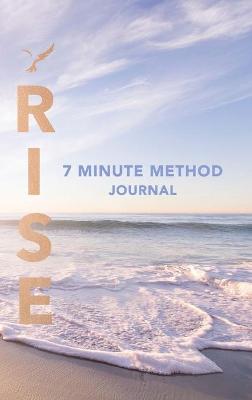 Book cover for RISE 7 Minute Method Journal