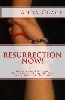 Book cover for Resurrection Now!
