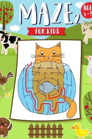 Cover of Maze for Kids Ages 4-8