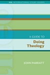 Book cover for A Guide to Doing Theology