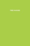 Book cover for Tree Hugger