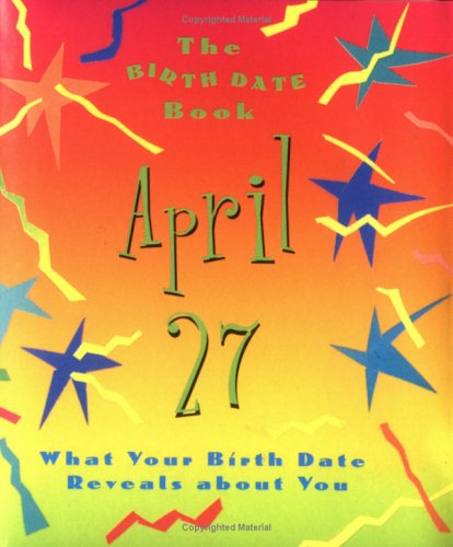 Book cover for The Birth Date Book April 27