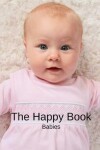 Book cover for The Happy Book Babies