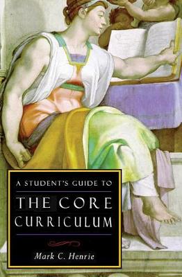 Cover of A Student's Guide to the Core Curriculum