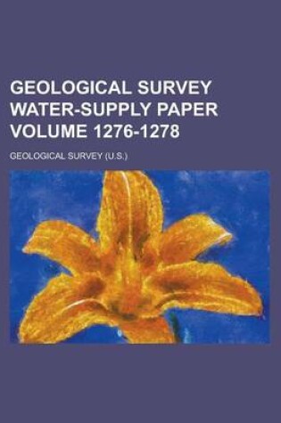 Cover of Geological Survey Water-Supply Paper Volume 1276-1278