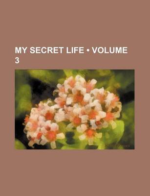 Book cover for My Secret Life (Volume 3)