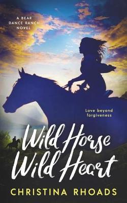 Book cover for Wild Horse, Wild Heart