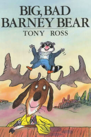 Cover of Big, Bad Barney Bear