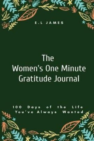 Cover of The Women's One Minute Gratitude Journal