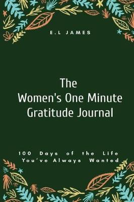 Book cover for The Women's One Minute Gratitude Journal