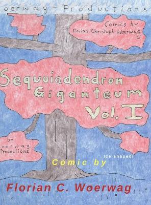Cover of Comic Book Sequoiadendron Giganteum Vol. I