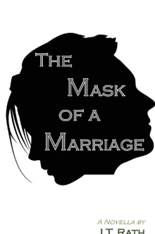 Cover of The Mask of a Marriage