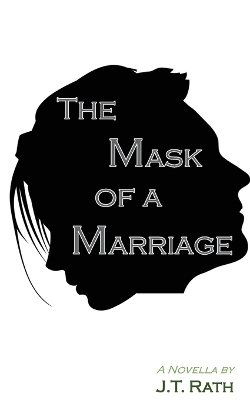 Book cover for The Mask of a Marriage