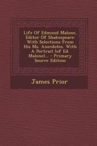 Cover of Life of Edmond Malone, Editor of Shakespeare