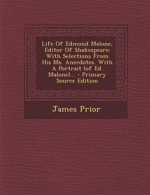 Book cover for Life of Edmond Malone, Editor of Shakespeare