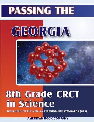 Book cover for Passing the Georgia 8th Grade CRCT in Science