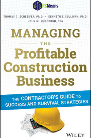 Cover of Managing the Profitable Construction Business