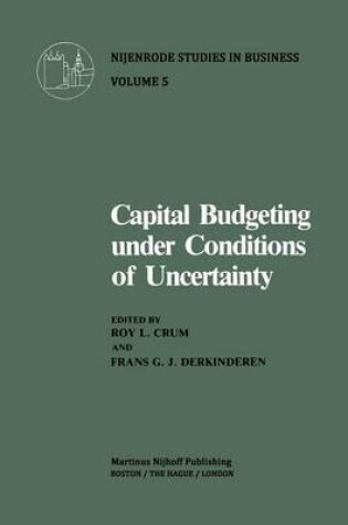 Cover of Capital Budgeting Under Conditions of Uncertainty