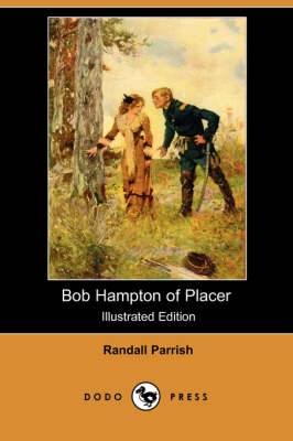 Book cover for Bob Hampton of Placer(Dodo Press)