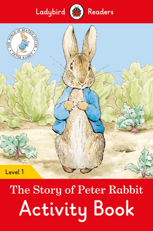 Cover of The Tale of Peter Rabbit Activity Book - Ladybird Readers Level 1