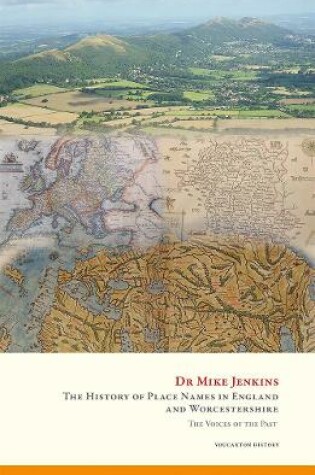 Cover of The History of Place Names in England and Worcestershire