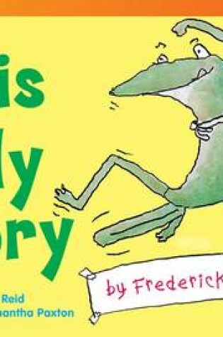 Cover of This Is My Story by Frederick G. Frog