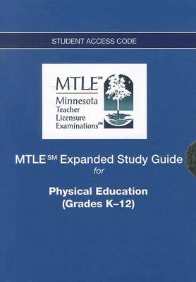 Book cover for MTLE Expanded Study Guide -- Access Card -- for Physical Education (Grades K-12)