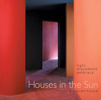 Book cover for House in the Sun: Light Movement Embrace