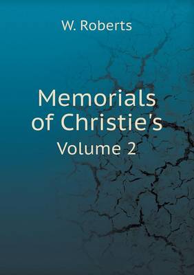 Book cover for Memorials of Christie's Volume 2