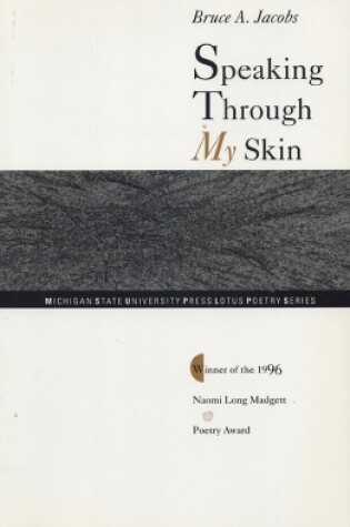 Cover of Speaking Through My Skin