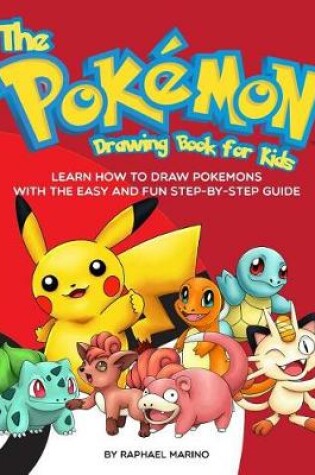 Cover of The Pokemon Drawing Book for Kids