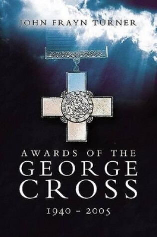 Cover of Awards of the George Cross 1940-2005